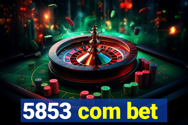 5853 com bet